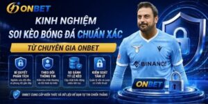 Kinh nghiệm soi kèo bóng đá chuẩn xác từ chuyên gia Onbet